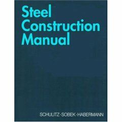 обложка книги Steel Construction Manual книга Steel Construction Manual, автор: Helmut Schulitz, Werner Sobek
